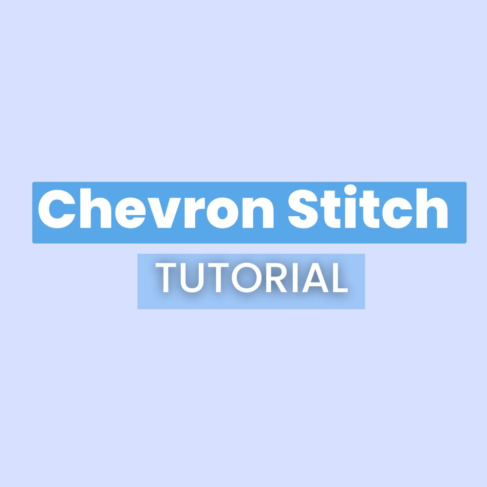 Chevron Stitch