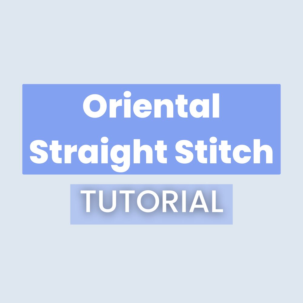 Oriental Straight Stitch