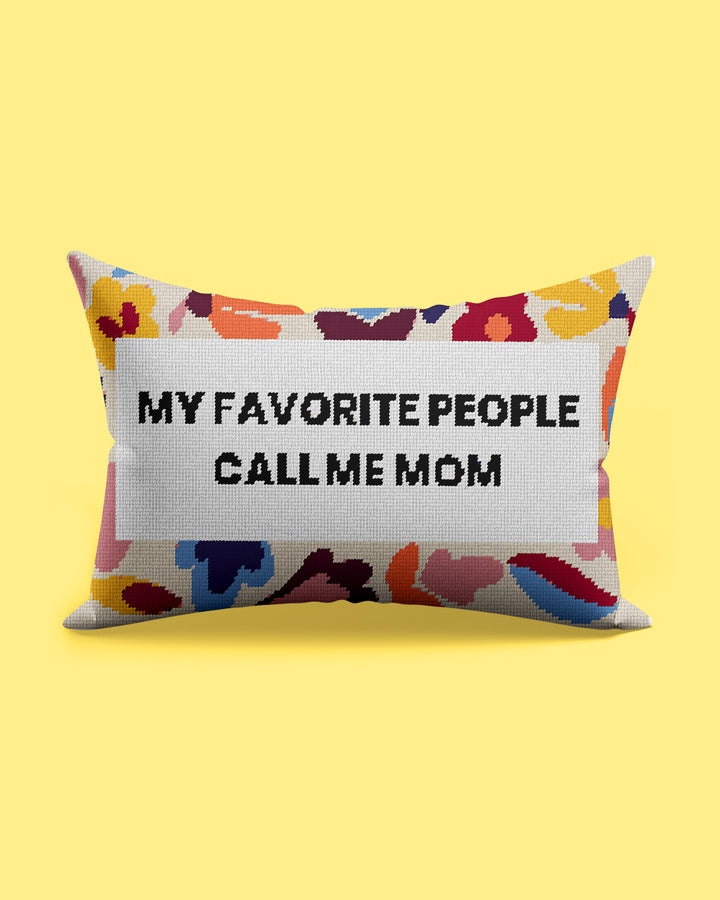 "My Favorite People call me Mom" Needlepoint Cushion Kit
