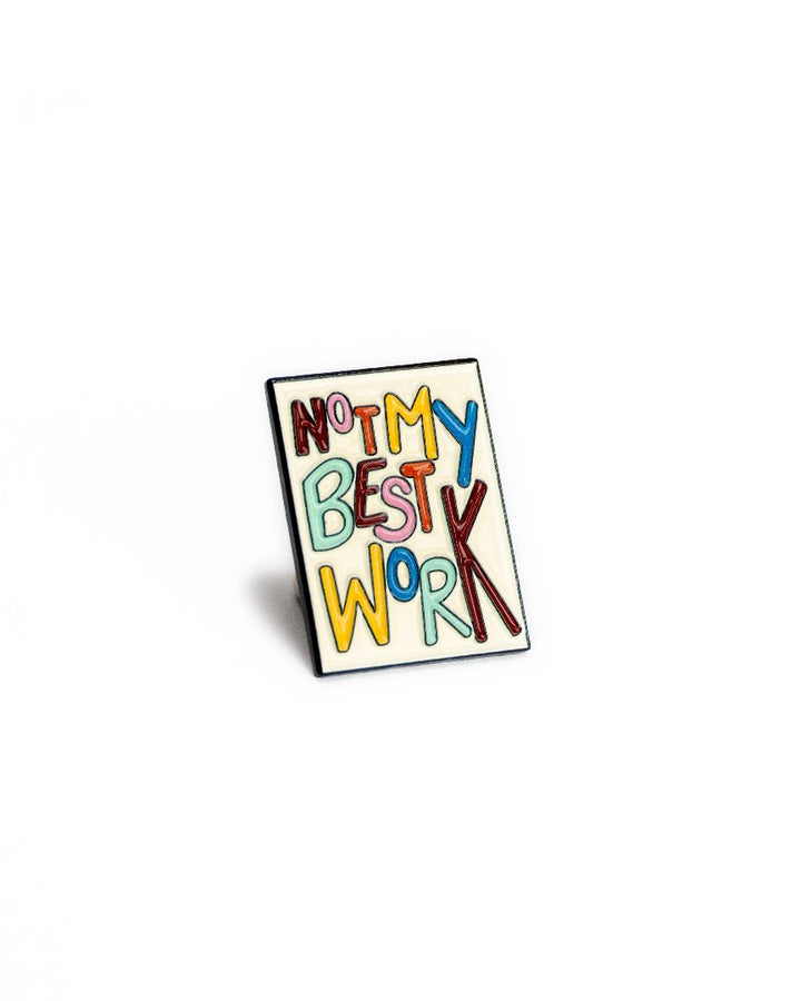 Needle Minder Not My Best Work Magnet (enamel pin)