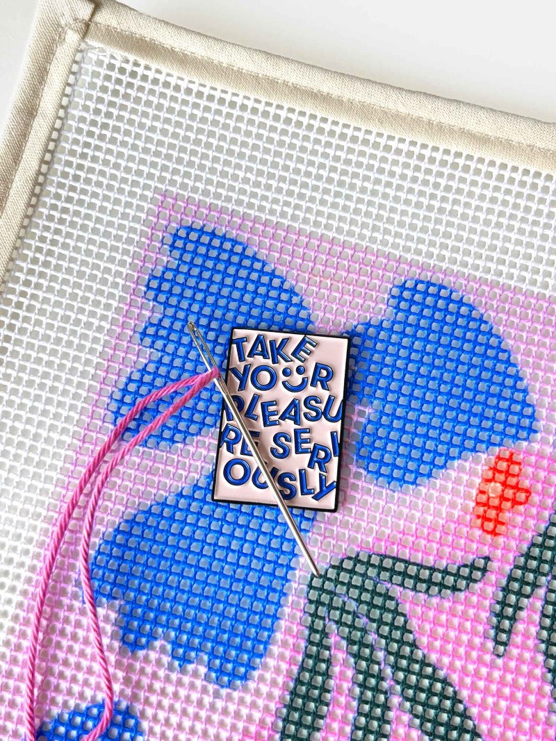 Needle Minder "Take Your Pleasure Seriously" Magnet (enamel pin) by Unwind Studio