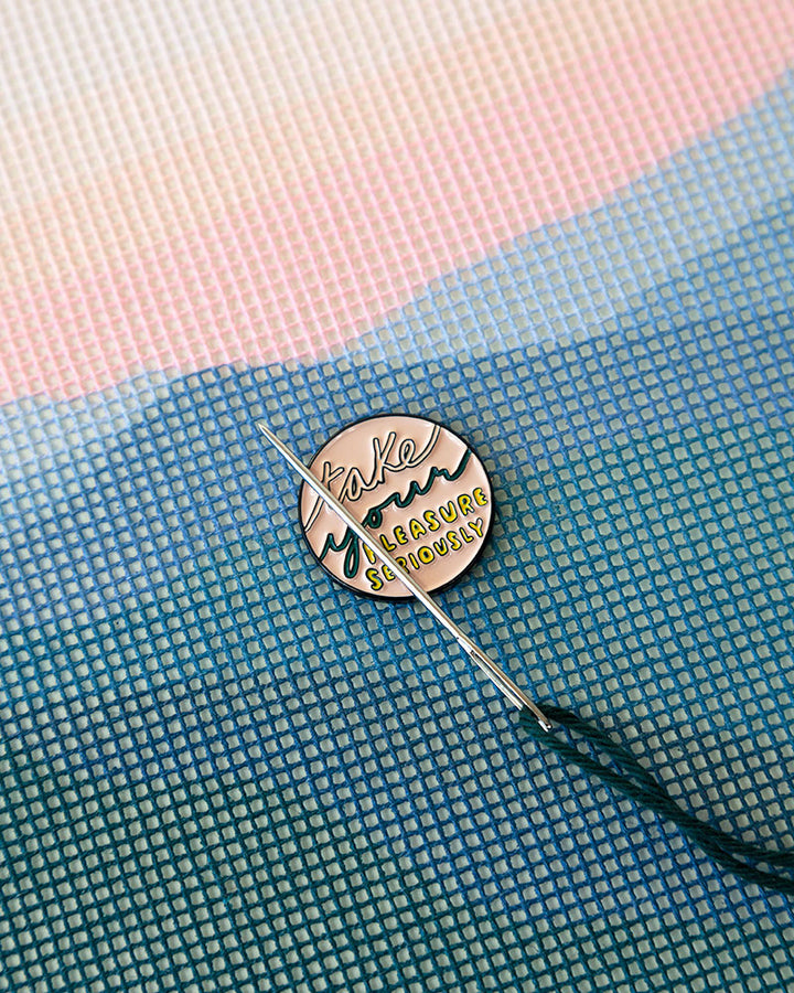 Needle Minder "Take Your Pleasure Seriously" Magnet (enamel pin) by Unwind Studio